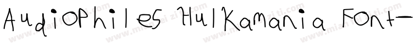 Audiophiles Hulkamania Font字体转换